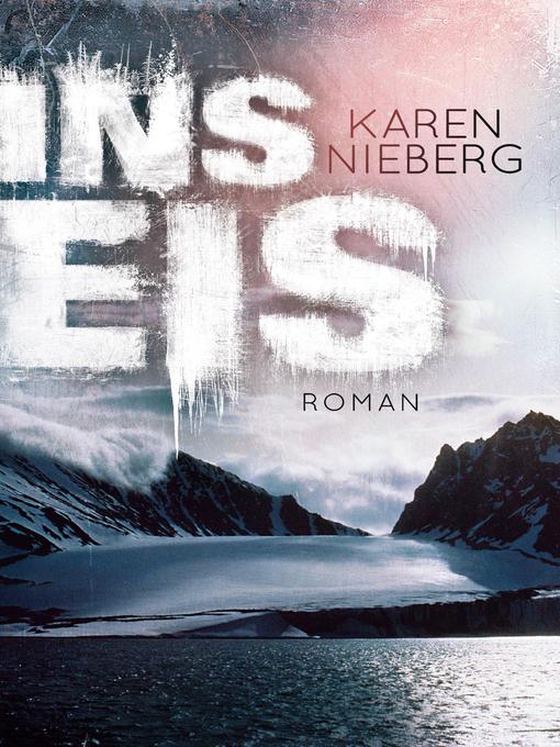 Title details for Ins Eis by Karen Nieberg - Available